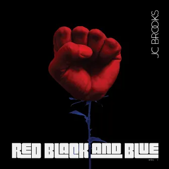 Red Black and Blue, Vol. 1 by JC Brooks & The Uptown Sound