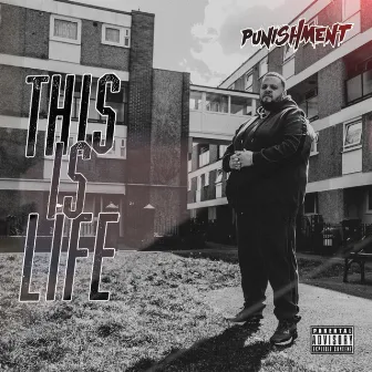 This Is Life by Punishment