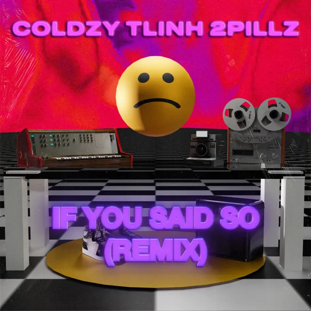 If You Said So - Remix