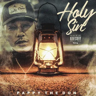 Holy Sin by Pappy the Don