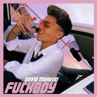 Fuckboy by David Moreno