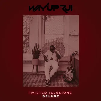 Twisted Illusions (Deluxe) by Wayup Rui