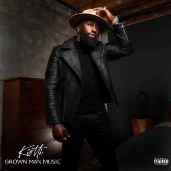 Grown Man Music by Kiotti