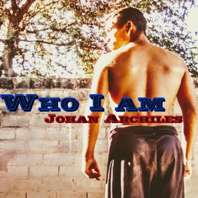 Who I Am