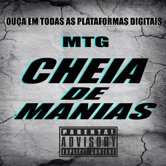 Mtg Cheia de Manias by Dj Menor Piu