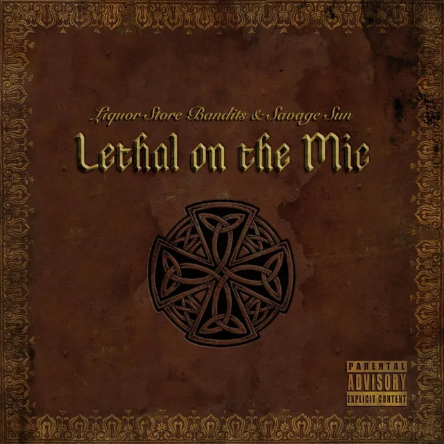 Lethal On the Mic (feat. Savage Sun)