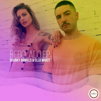 Rebolado EP by Ella Whatt