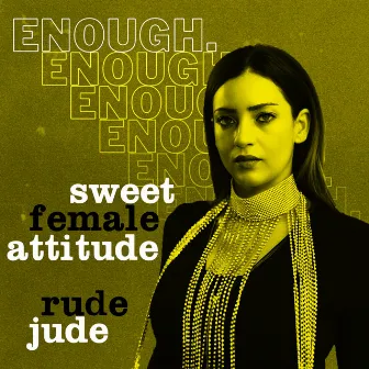 Enough by 