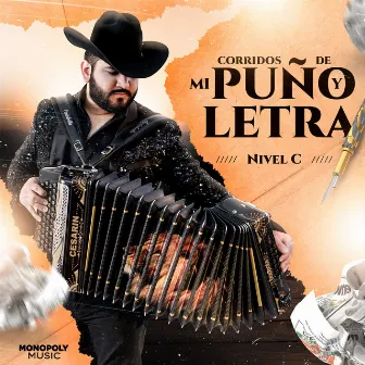 Corridos De Mi Puño Y Letra by Nivel C