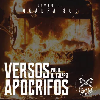 Livro II: Versos Apócrifos by Quadra Sul