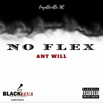 No Flex (Remix) by Ant Will