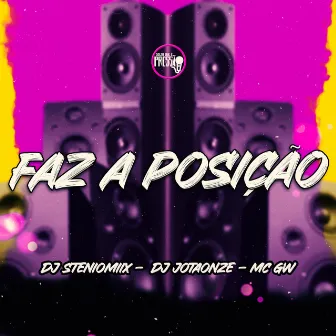 Faz a Posição by DJ Steniomiix