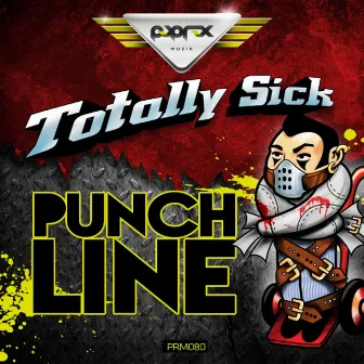 Punch Line EP by Totally Sick