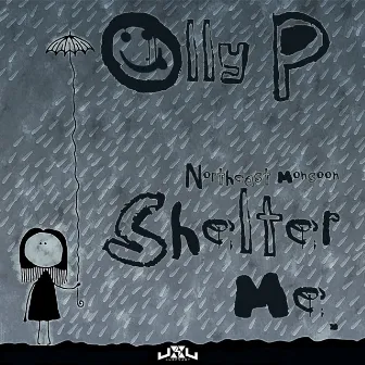 North East Monsoon (Shelter Me) by Olly P