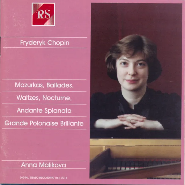 F. Chopin: Mazurkas, Ballades, Waltzes, Nocturne, Andante Spianato, Grande Polonaise Brillante