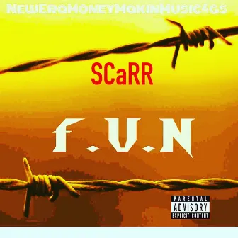 F.U.N by Scarr