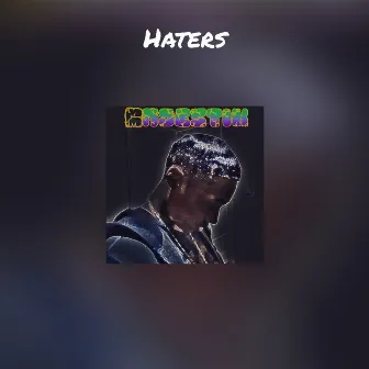 Haters by majestik