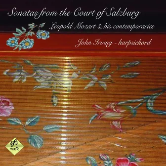 Sonatas from the Court of Salzburg by John Irving