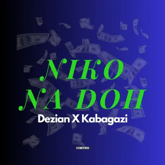 Niko Na Doh by Kabagazi