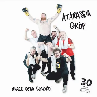 Brace sotto cenere (30th years anniversary) by Atarassia Grop