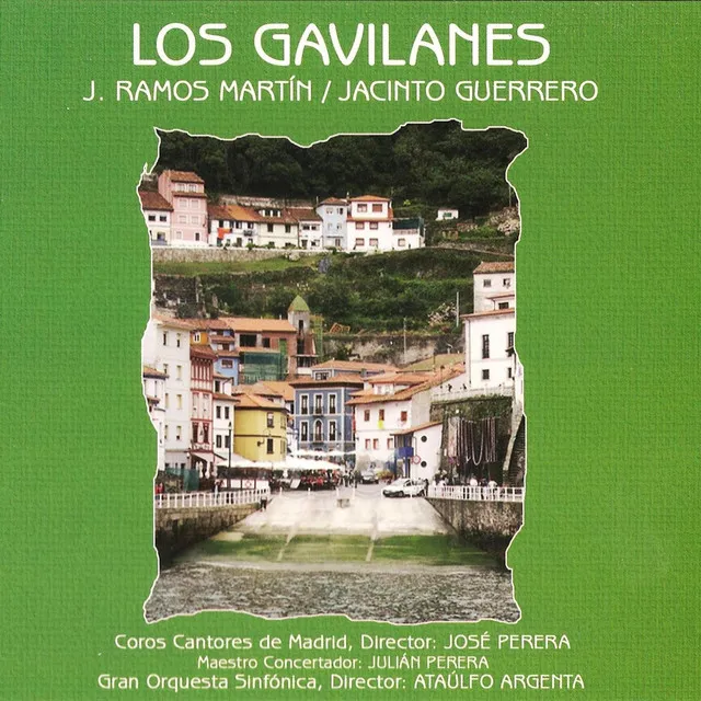 Zarzuela: Los Gavilanes