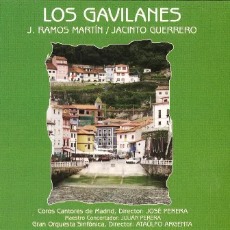 Zarzuela: Los Gavilanes by Jacinto Guerrero