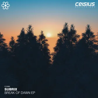 Break Of Dawn EP by Subrix