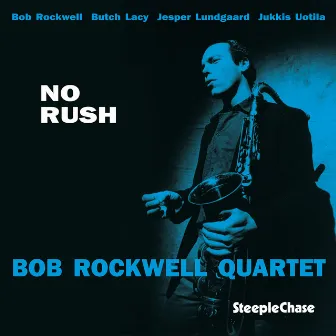 No Rush by Bob Rockwell