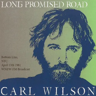 Long Promised Road: Bottom Line, NYC, April 13th 1981 by Carl Wilson