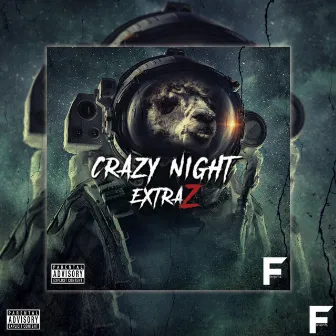 Crazy Night by Extraz