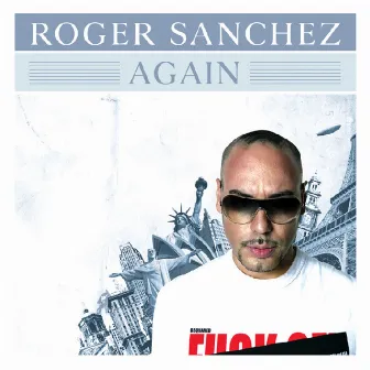 Again (Edit) by Roger Sanchez