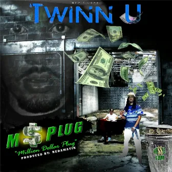 M$plug by Twinn U