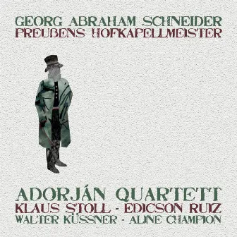 Preussens Hofkapellmeister by Adorjan Quartet