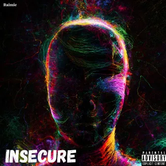 Insecure by Raimie