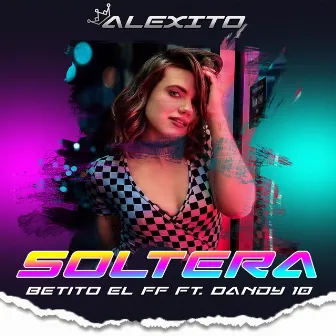 Soltera by Alexito