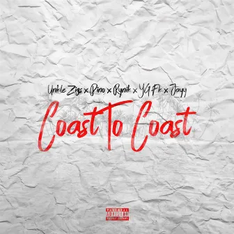 Coast to Coast by Unkle Zigs