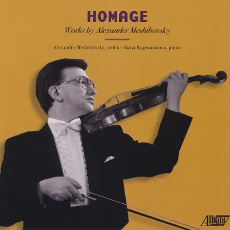 Homage: Works by Alexander Meshibovsky by Alexander Meshibovsky