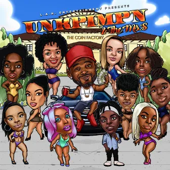 UnkPimp'N & The Ms.'S by Pimp'n