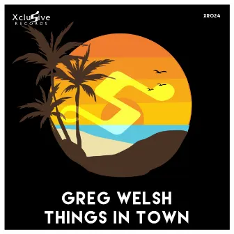 Things In Town by Greg Welsh