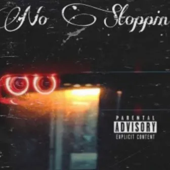 No Stoppin' by Zell