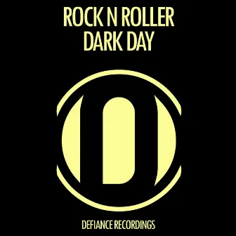 Dark Day by Rock N Roller