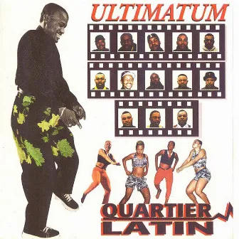 Ultimatum by Quartier Latin