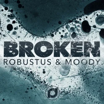 Broken by Robustus