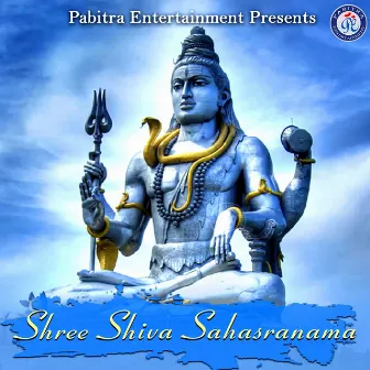 Shree Shiva Sahasranama by A. Maheswar Rao