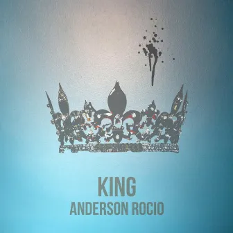 KING by Anderson Rocio