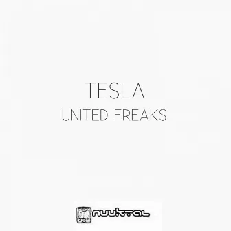 United Freaks by Tesla