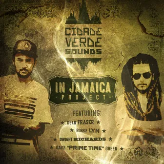 In Jamaica Project by Cidade Verde Sounds