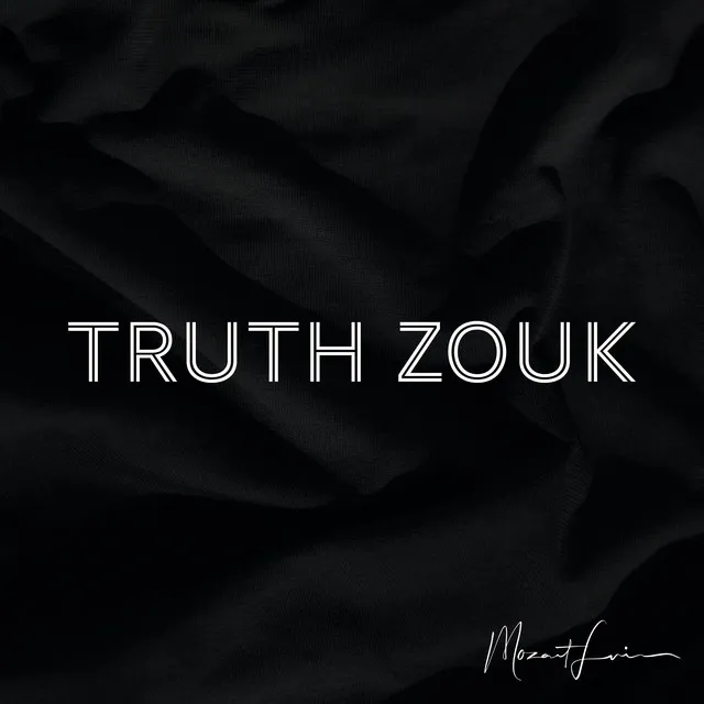 Truth Zouk