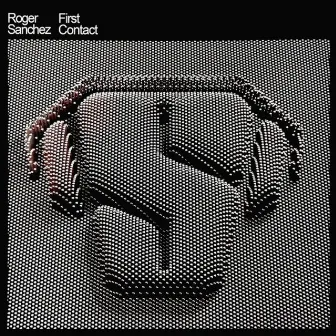 First Contact by Roger Sanchez