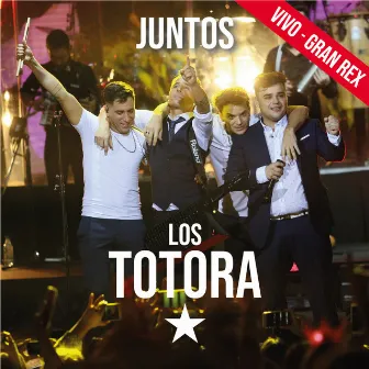 Juntos (En Vivo en el Gran Rex) by Los Totora